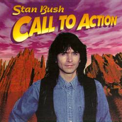 Stan Bush : Call to Action